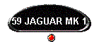 59 JAGUAR MK 1