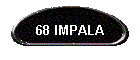 68 IMPALA