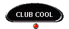 CLUB COOL